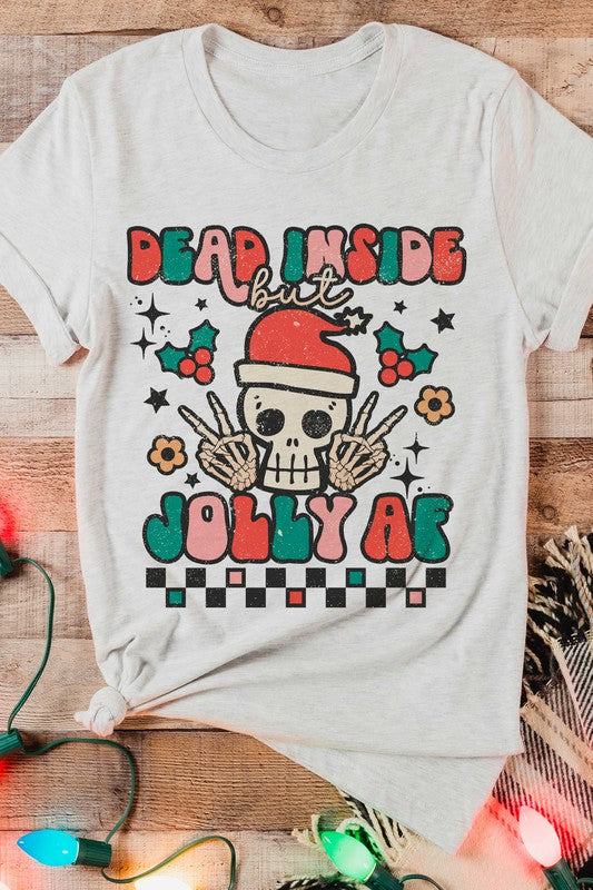 DEAD INSIDE BUT JOLLY AF GRAPHIC TEE