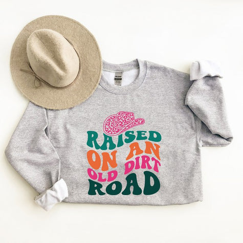 Raised On An Old Dirt Road Hat Graphic Sweatshirt