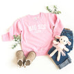 Big Sis Club Toddler Sweatshirt